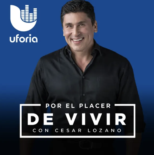 Por el Placer de Vivir con César Lozano